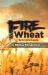 Fire Wheat for Entrepreneurs